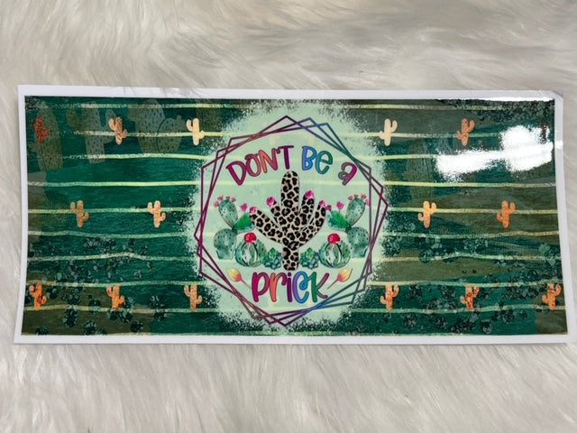 Don't Be A Prick