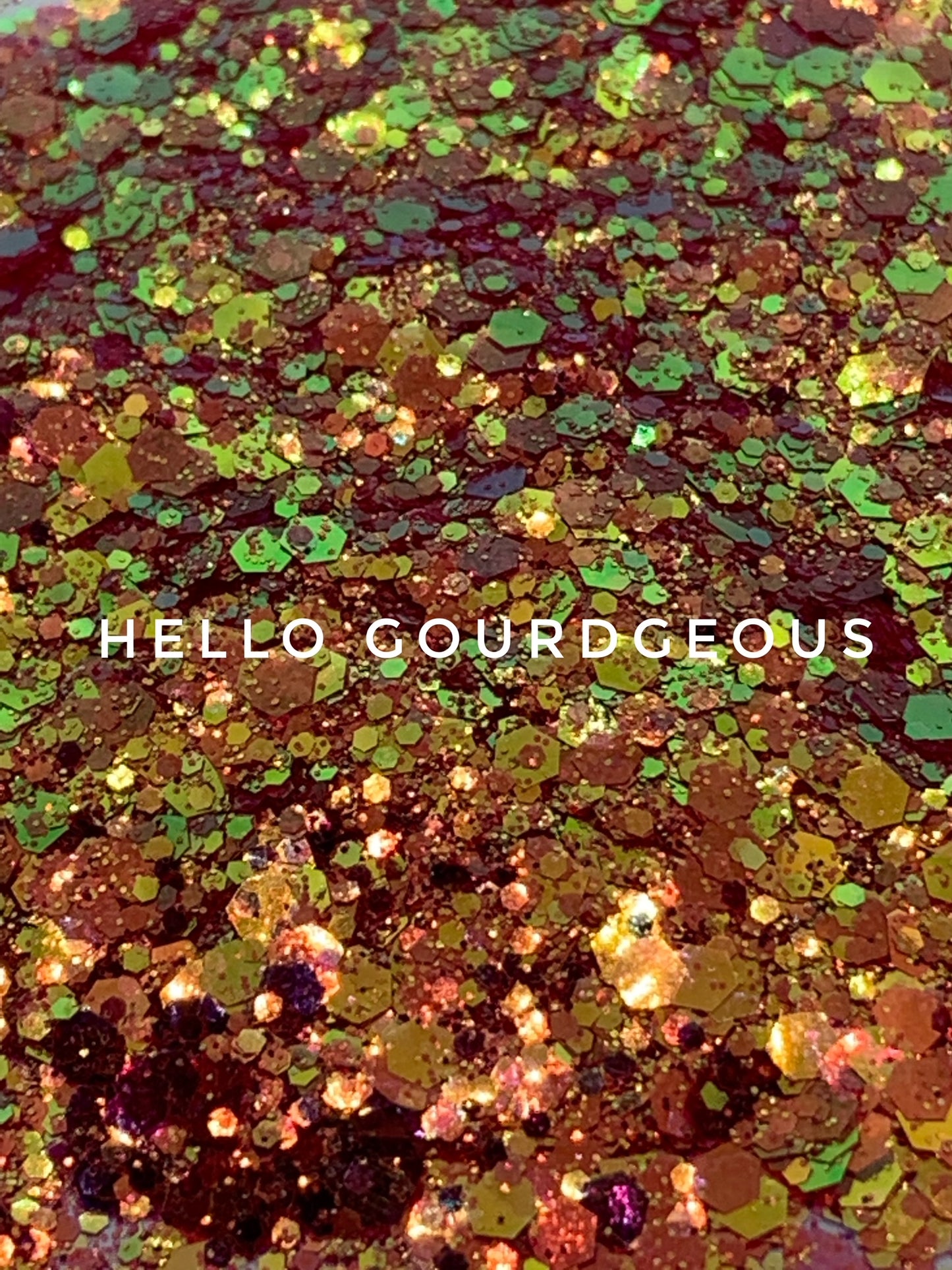 Hello Gourdgeous
