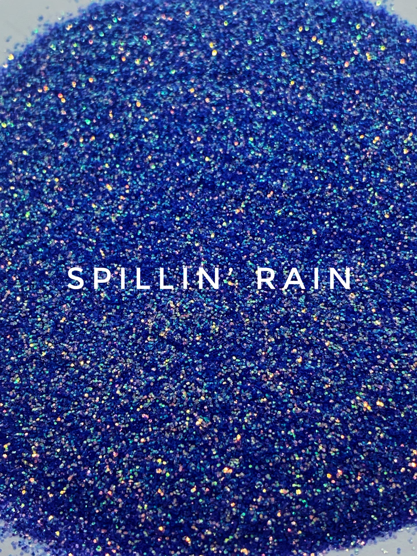 Spillin' Rain