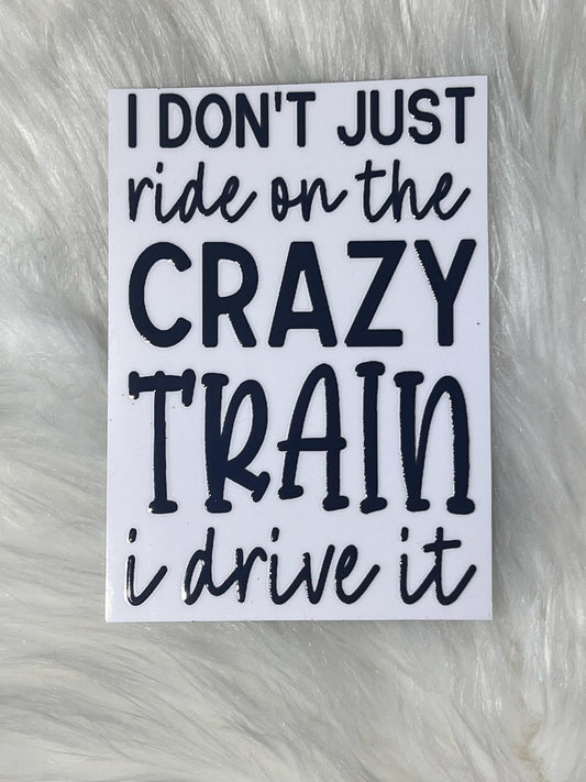 I Don't Just Ride...