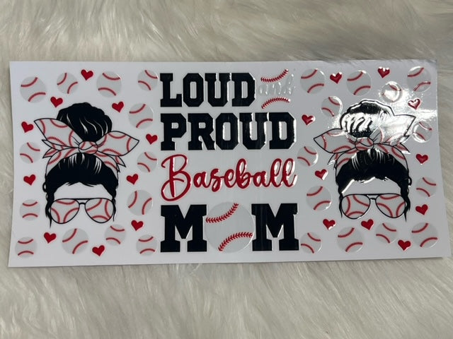 Loud Proud Baseball Mom