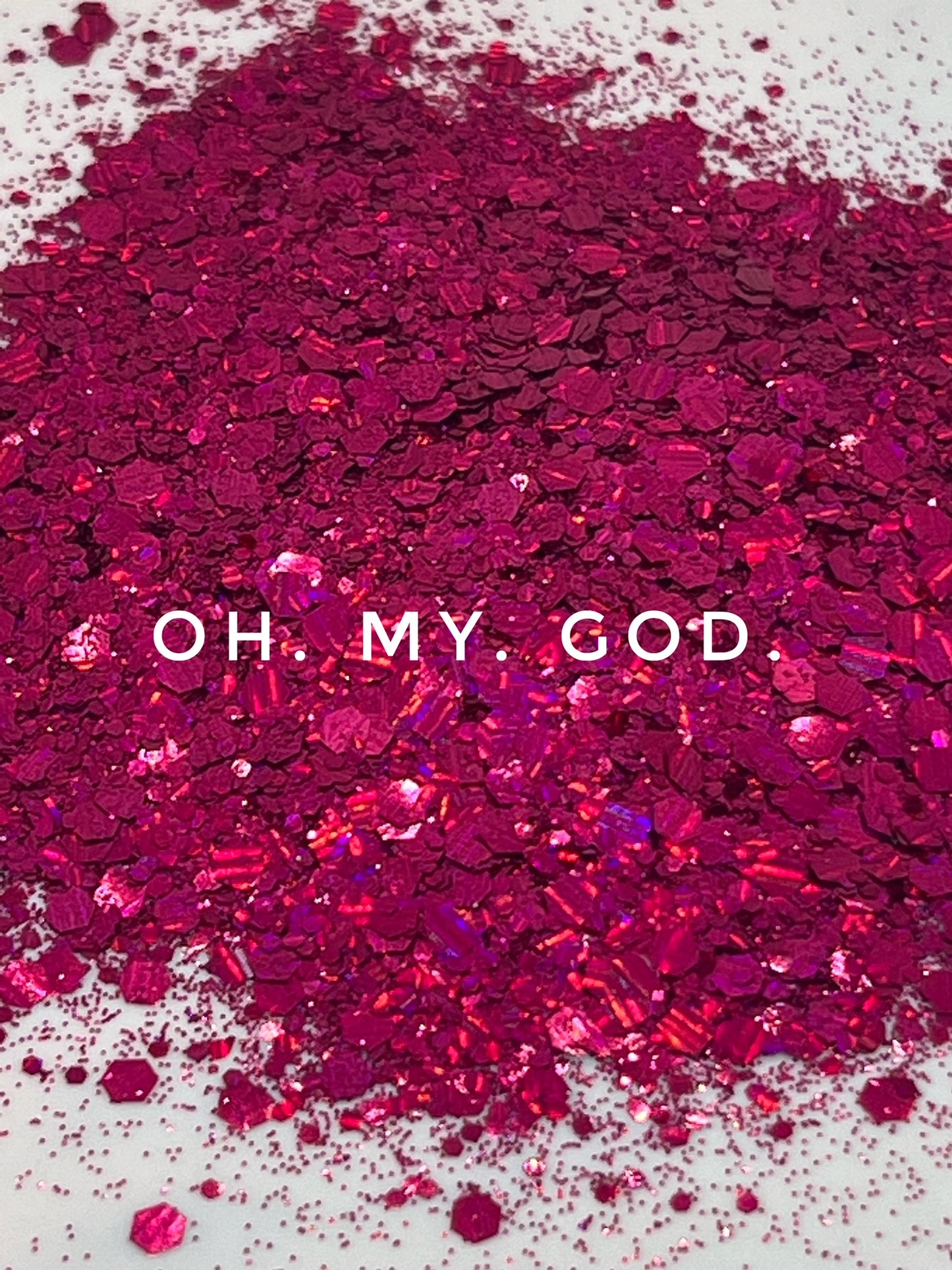 Oh. My. God. -Chunky Mix