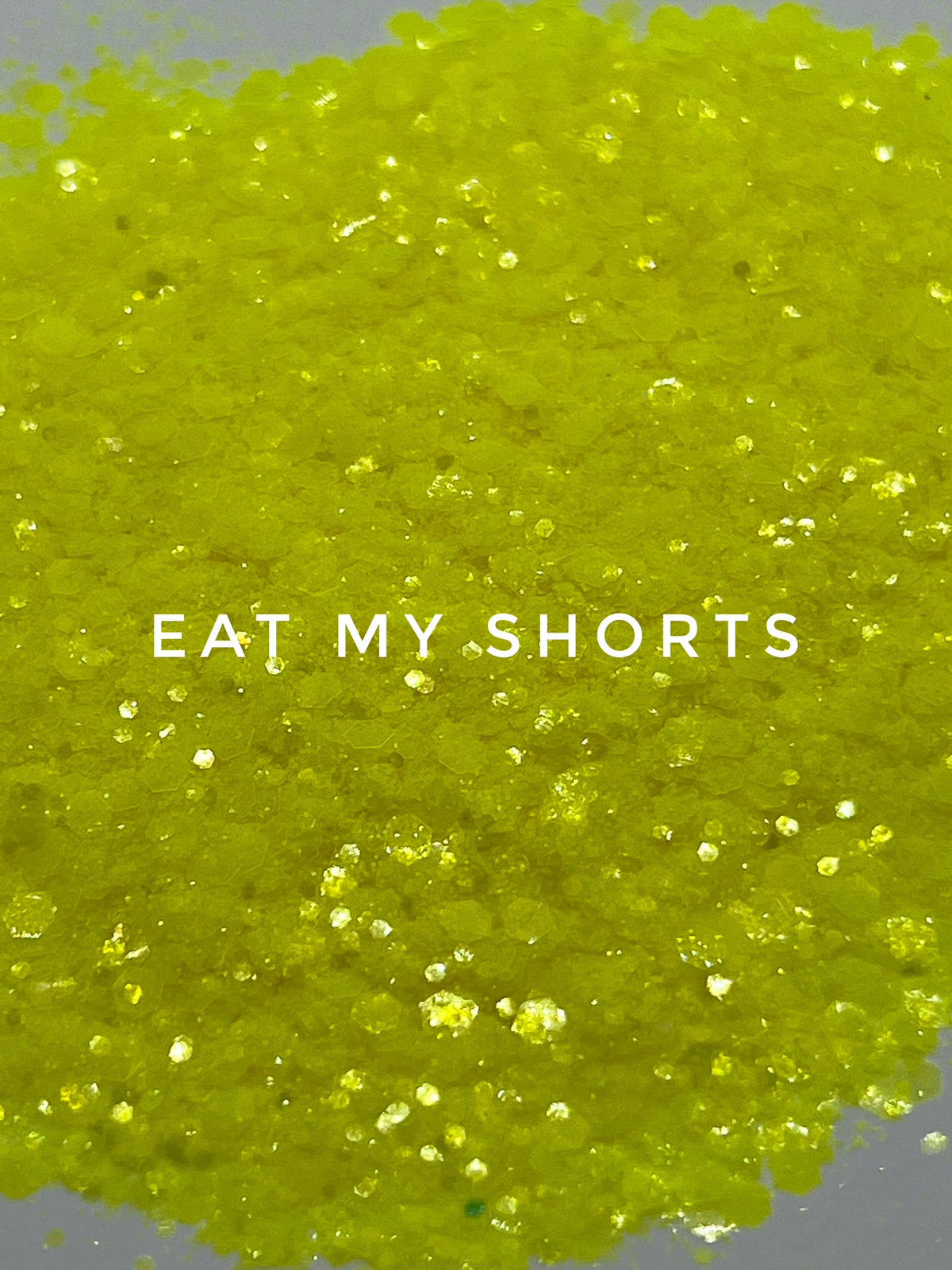 Eat My Shorts- Chunky Mix