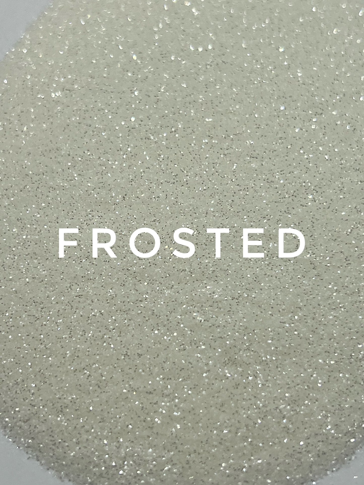 Frosted