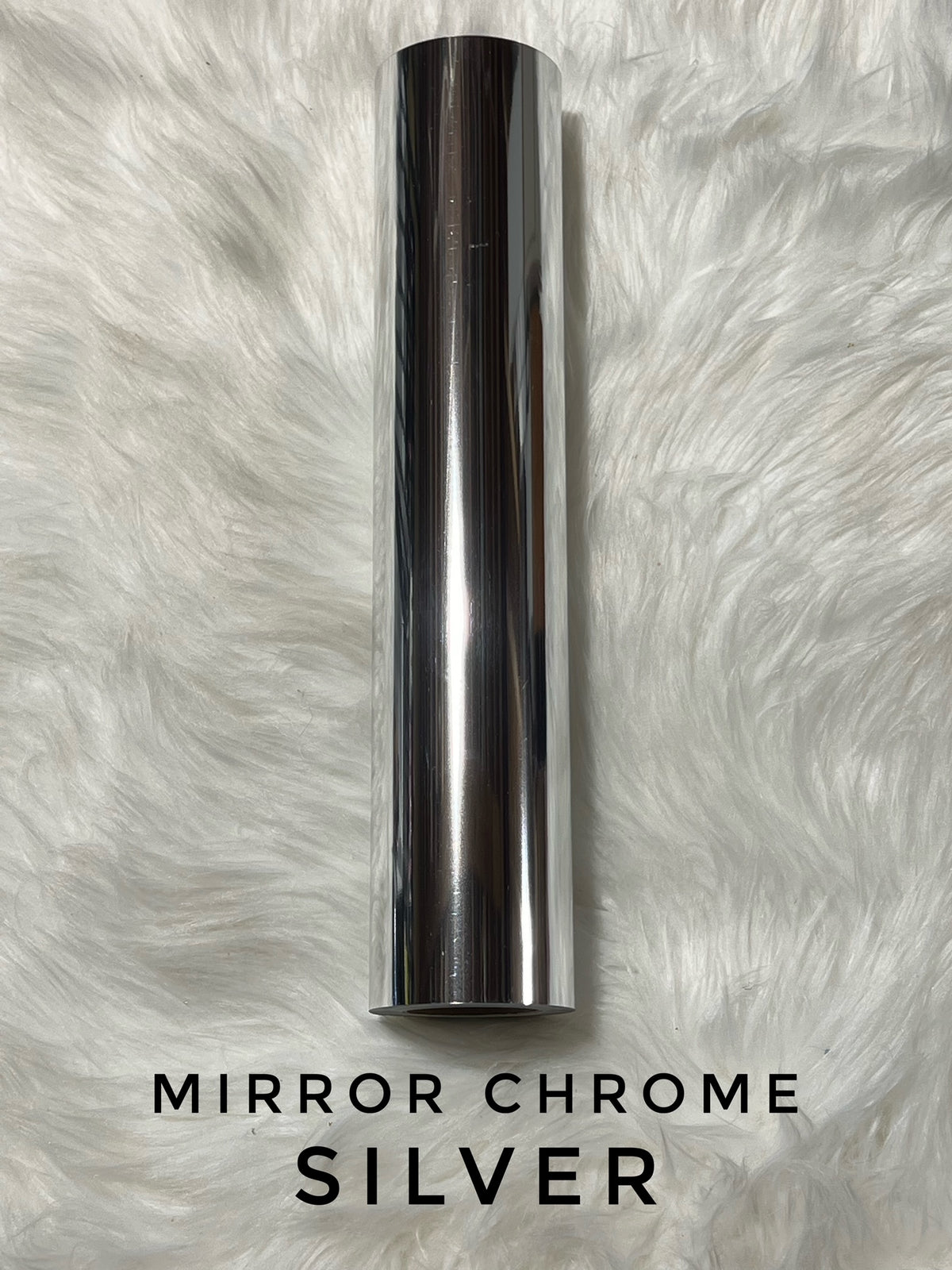 Mirror Chrome - Silver