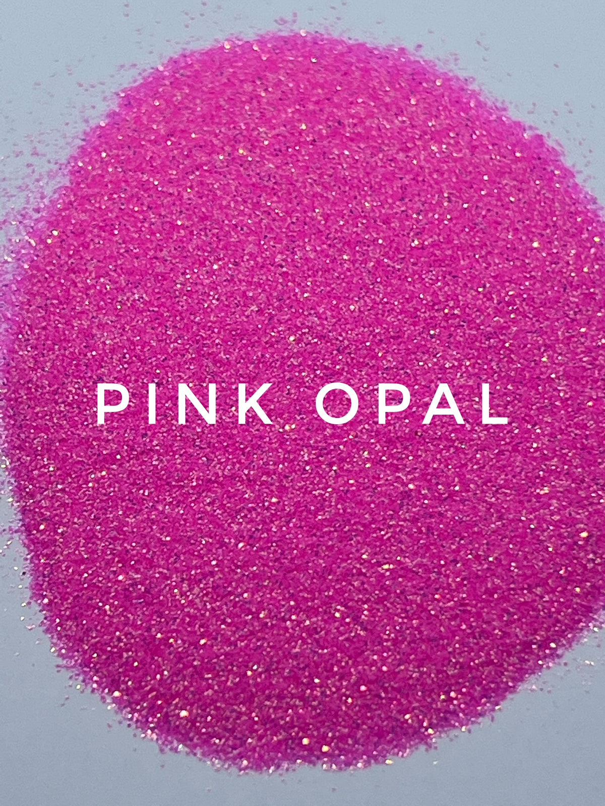Pink Opal - 1/128