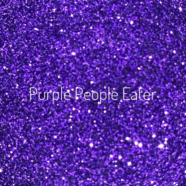 Purple People Eater