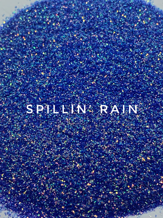 Spillin' Rain